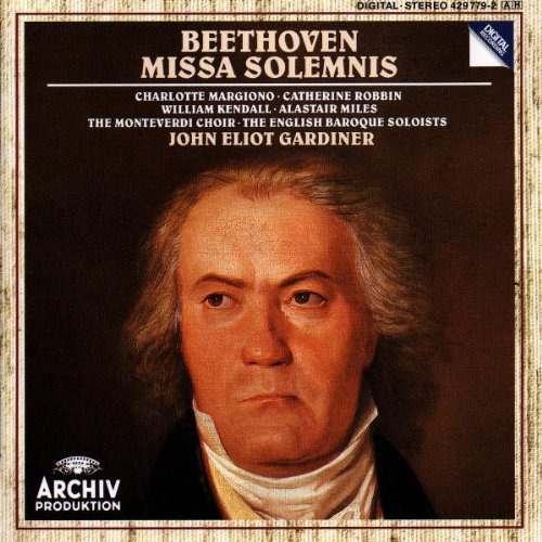 Beethoven, Missa Solemnis, John Eliot Gardiner